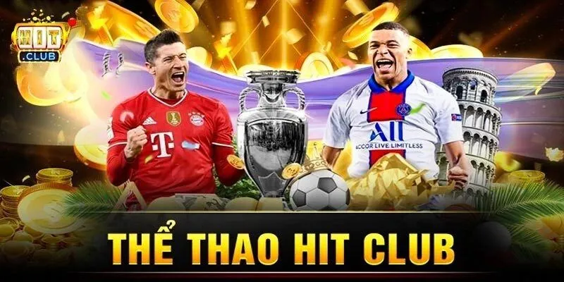 Cá cược thể thao Hit Club hỗ trợ cho người chơi đa dạng môn thể thao 